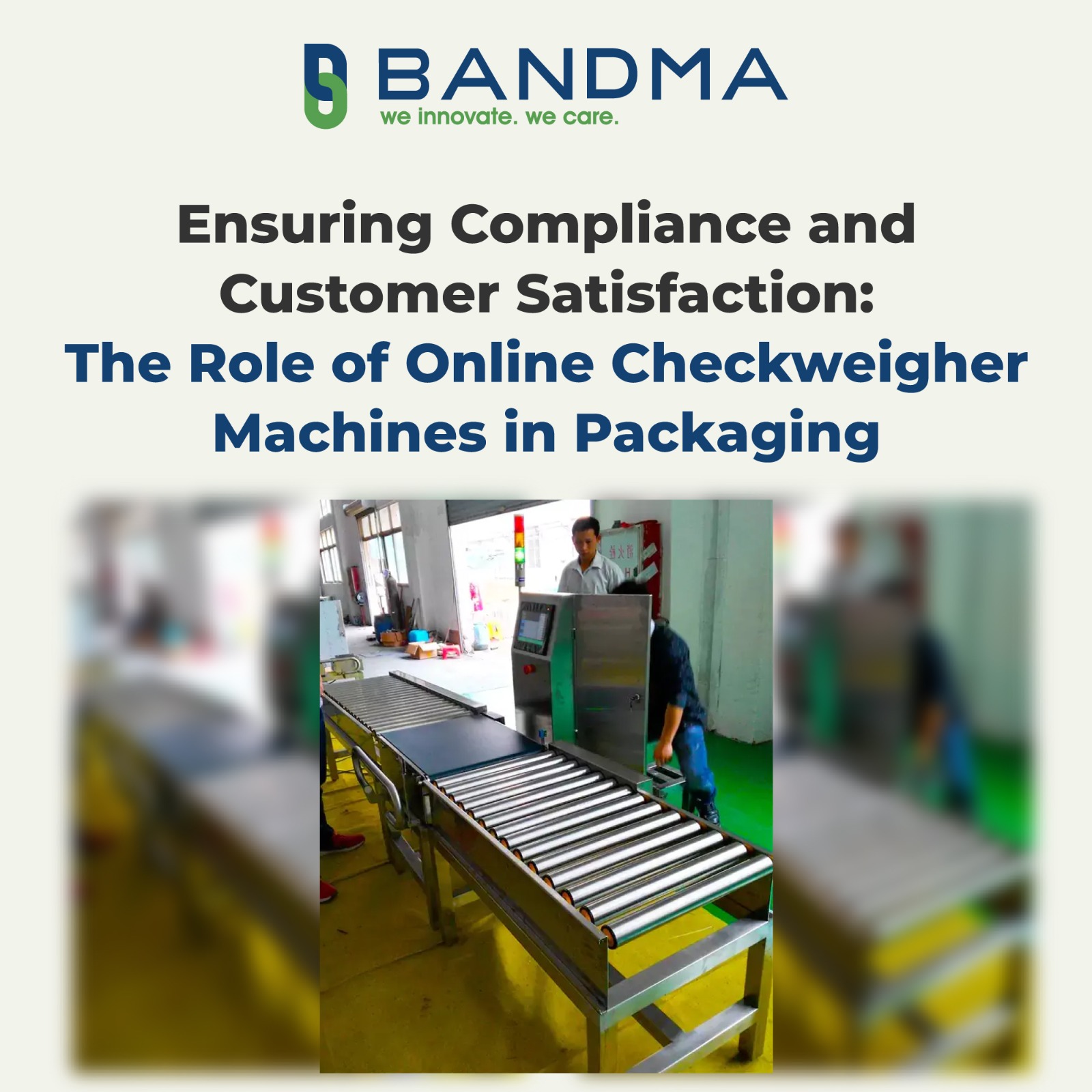 Ensuring Compliance and Customer Satisfaction: The Role of Online Checkweigher Machines in Packaging