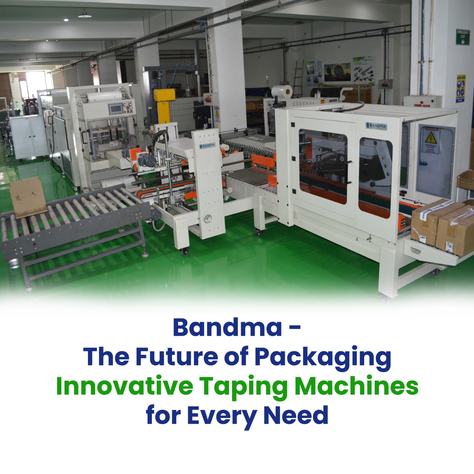 Bandma - The Future of Packaging: Innovative Taping Machines for Every Need