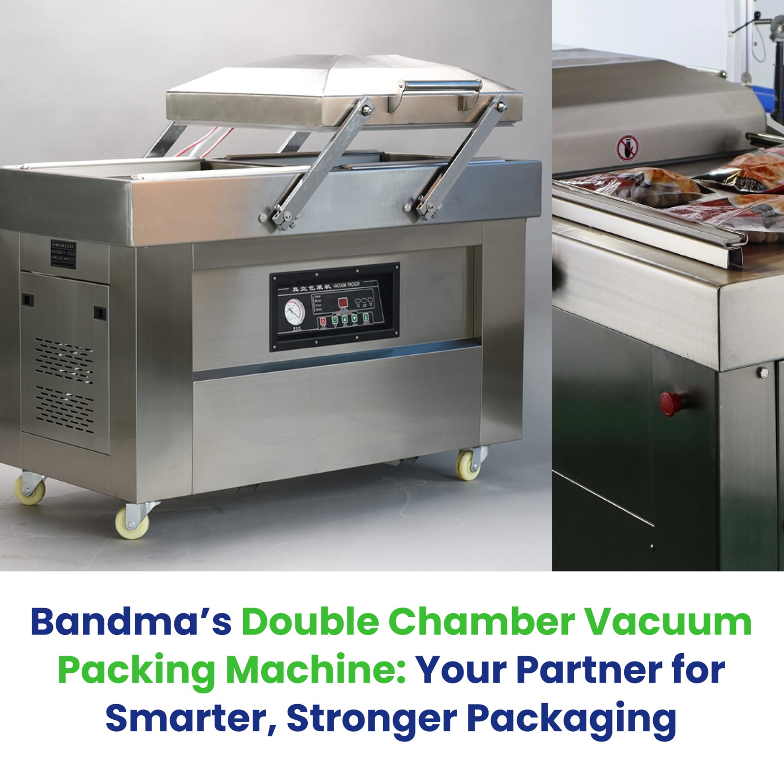 Bandma’s Double Chamber Vacuum Packing Machine: Your Partner for Smarter, Stronger Packaging