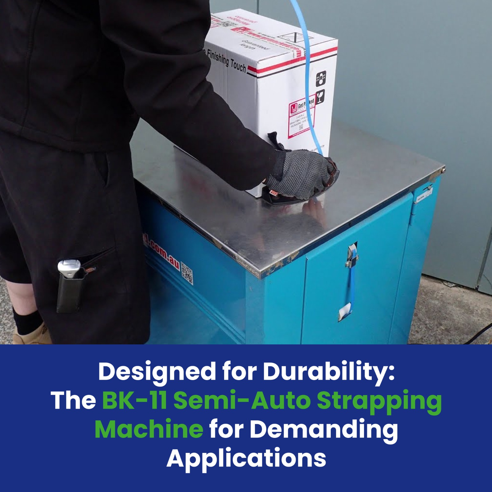 Designed for Durability: The BK-11 Semi-Auto Strapping Machine for Demanding Applications