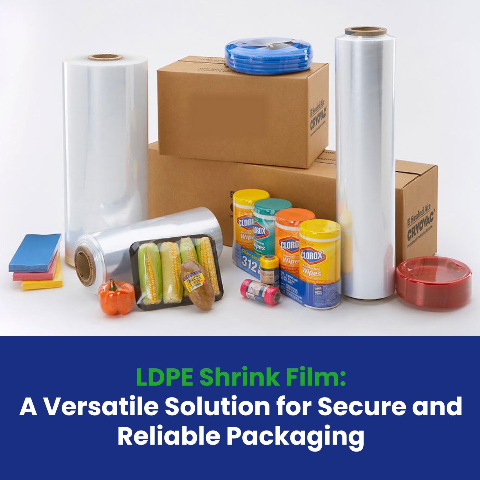 LDPE Shrink Film: A Versatile Solution for Secure and Reliable Packaging