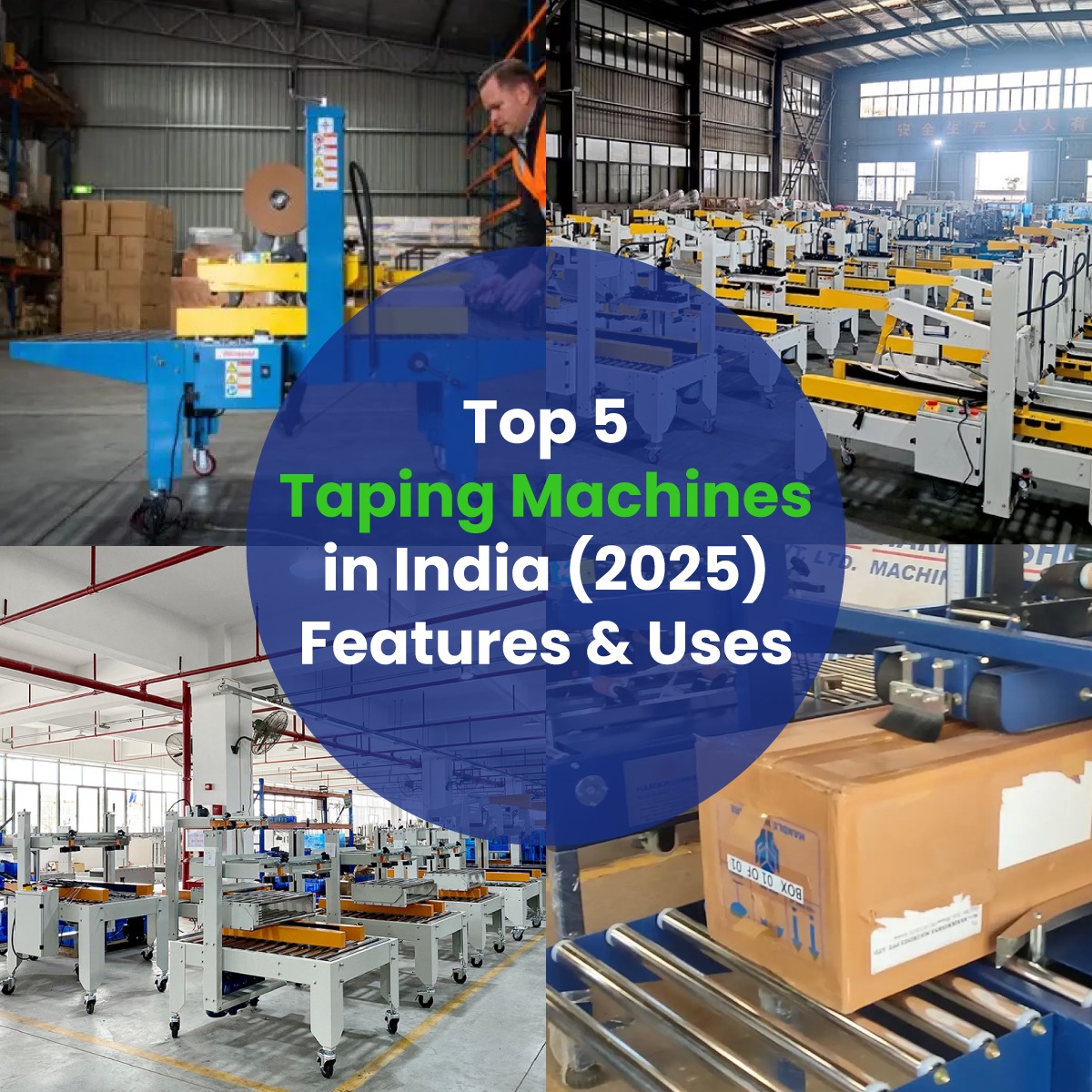 Top 5 Taping Machines in India (2025) – Features & Uses