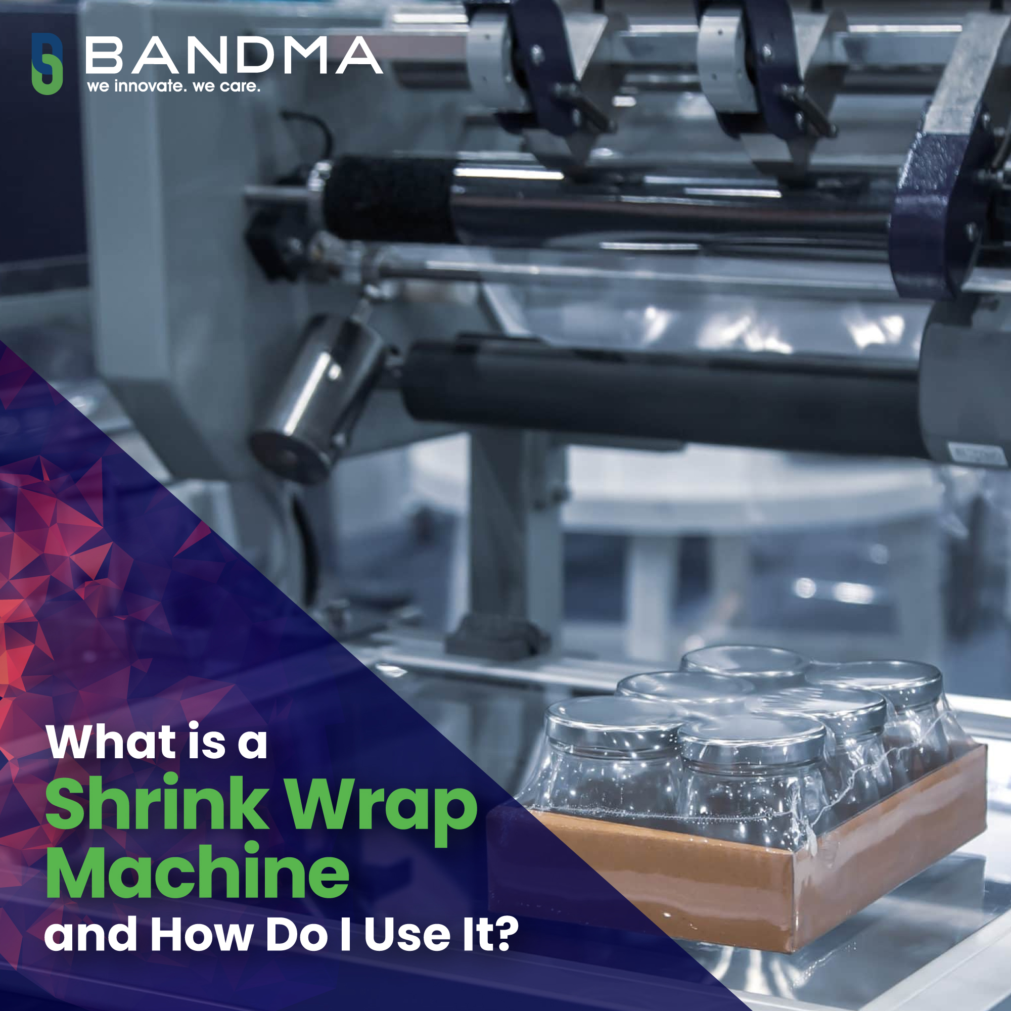 What is a Shrink Wrap Machine and How Do I Use It?