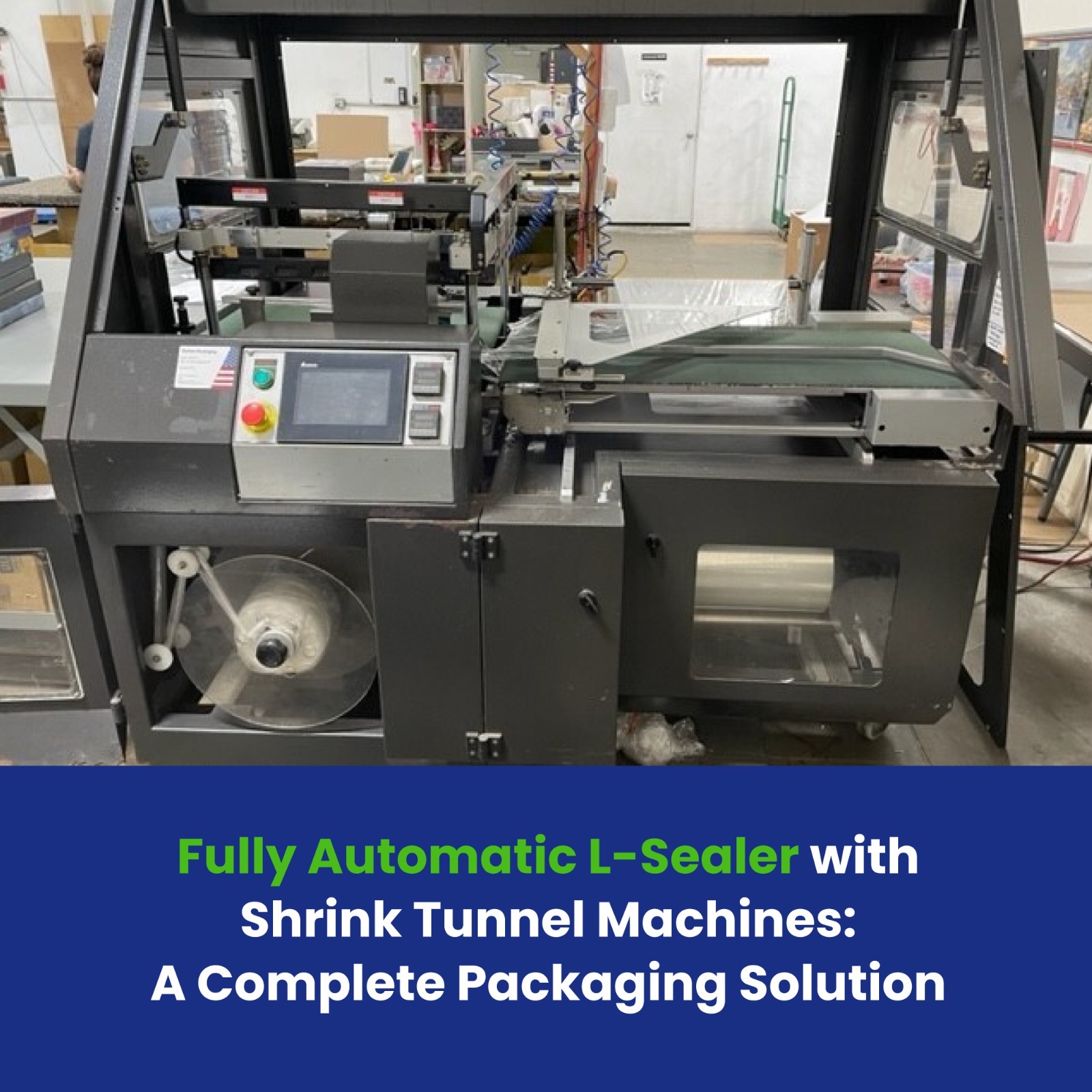 Fully Automatic L-Sealer with Shrink Tunnel Machines: A Complete Packaging Solution